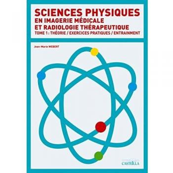 Sciences physiques en imagerie médicale et radiologie thérapeutique