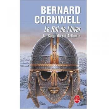 La Saga du roi Arthur, tome 1 : Le Roi de l'hiver