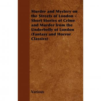 Murder and Mystery on the Streets of London