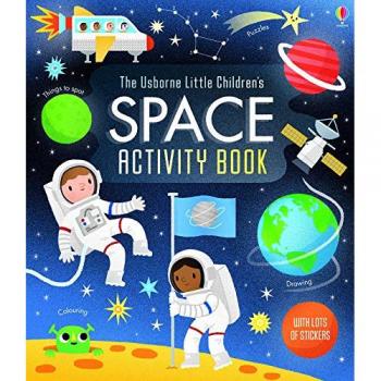 The Usborne Little Children's Space Activity Book