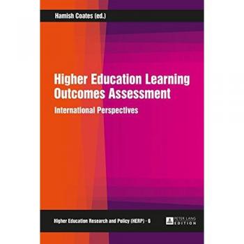 Higher Education Learning Outcomes Assessment: International Perspectives (Higher Education Research and Policy)