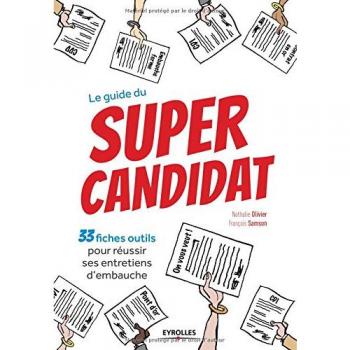 Le guide du super candidat