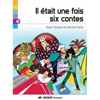 Il était une fois six contes