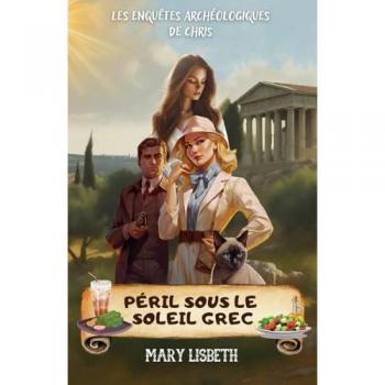 Roman Policier Cosy Péril Sous le Soleil Grec