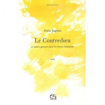 Le Contredieu et autres guerres dans les lettres