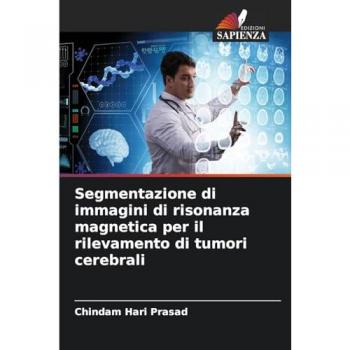 Hari Prasad, Chindam: Segmentazione di immagini di risonanza magnetica per il rilevamento di tumori cerebrali