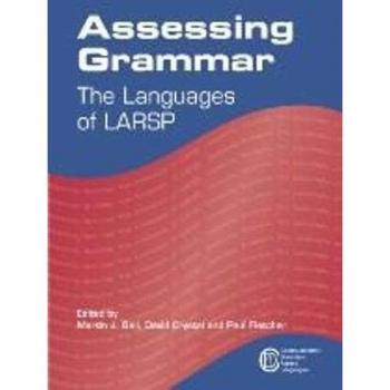 Assessing Grammar: The Languages of LARSP, 7 (Communication Disorders Across Languages, Band 7)