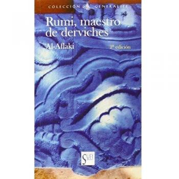 Rumi, maestro de dereviches
