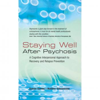 Staying Well After Psychosis