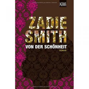 Zadie Smith Von Der Schönheit: Roman