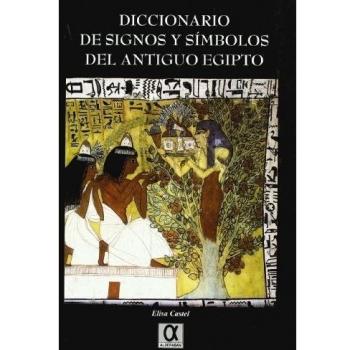 Diccionario de signos y símbolos del antiguo Egipto