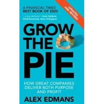 Alex Edmans Grow the Pie