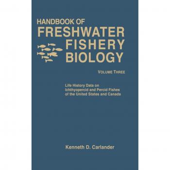 Handbook of Freshwater Fishery Biology Life History Data on Ichthyopercid and Percid Fishes of the United States and Canada