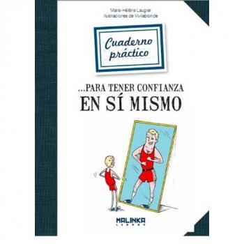 CUADERNO PRACTICO PARA TENER CONFIANZA EN SI MISMO
