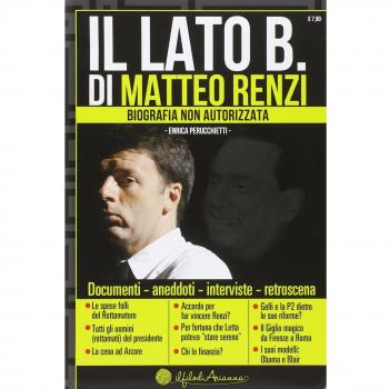 Il Lato B. di Matteo Renzi