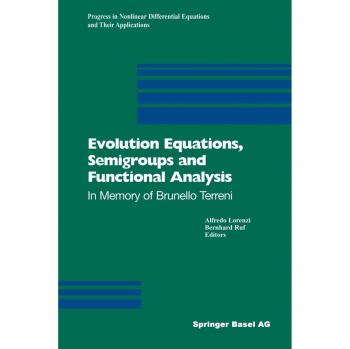 Evolution Equations Semigroups and Functional Analysis
