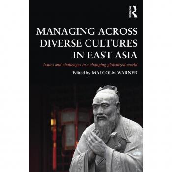 Managing Across Diverse Cultures in East Asia