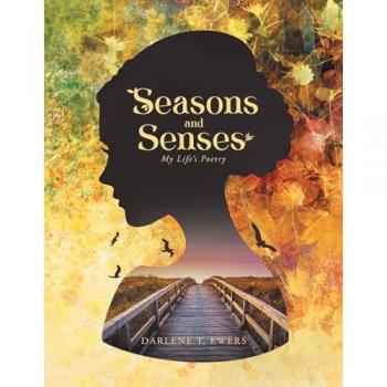 Seasons and Senses: Poetry & Other Thoughts