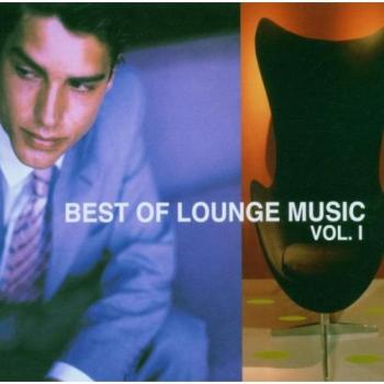 Lounge Music: Les Incontournables Vol.1
