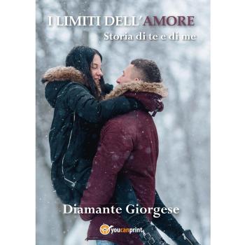 I LIMITI DELL'AMORE: storia di te e di me
