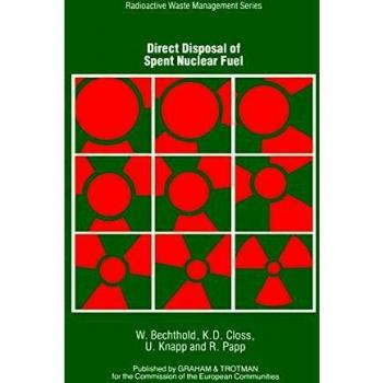 Direct Disposal of Spent Nuclear Fuel (Radioactive Waste Management Series)