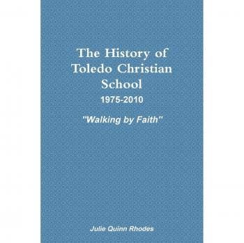 The History of Toledo Christian School