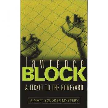 A Ticket to the Boneyard