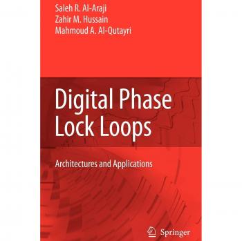 Digital Phase Lock Loops: Architectures and Applications