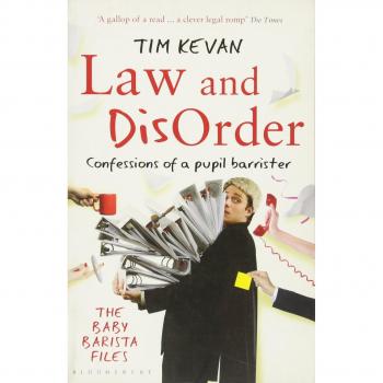 Law and Disorder: Confessions of a Pupil Barrister
