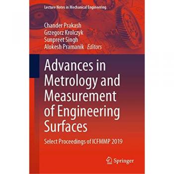 Advances in Metrology and Measurement of Engineering Surfaces