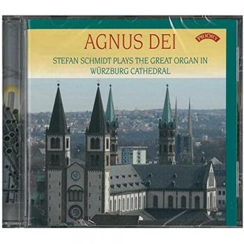 Agnus Dei: The Organ Sounds of Würzburg