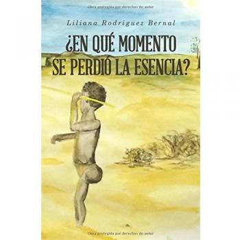 ¿EN QUÉ MOMENTO SE PERDIÓ LA ESENCIA?