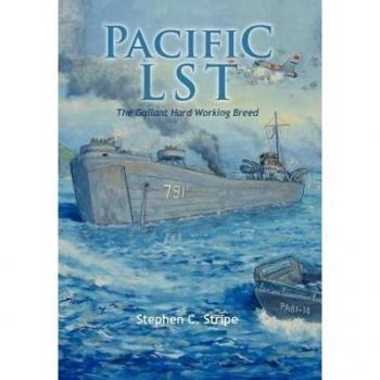 Pacific LST 791: Gallant Ship & Coast Guard Crew at Okinawa Invasion