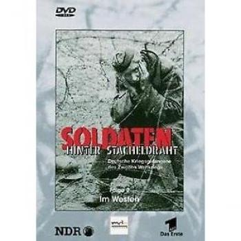 Soldaten Hinter Stacheldraht 2: Im Westen