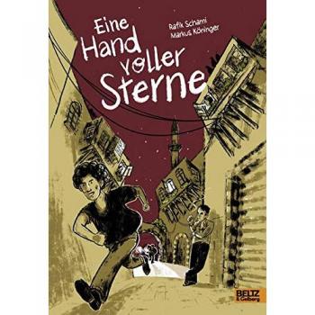 Rafik Schami Eine Hand Voller Sterne: Graphic Novel