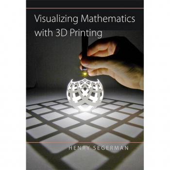 Visualizing Mathematics with 3D Printing