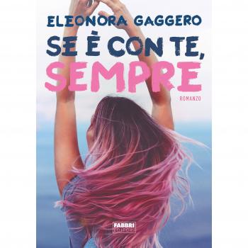 Se è con te, sempre