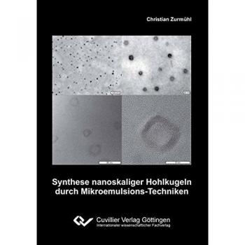 Synthese nanoskaliger Hohlkugeln durch Mikroemulsions-Techniken