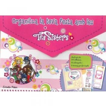 ORGANITZA LA TEVA FESTA AMB LES TEA SISTERS