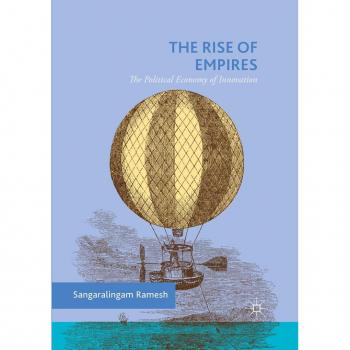 The Rise of Empires: The Political Economy of Innovation