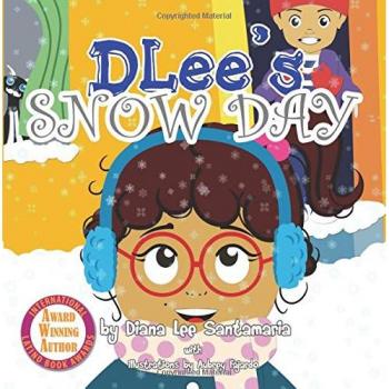 DLee's Snow Day: The Snow Kids & Curious Cat Story