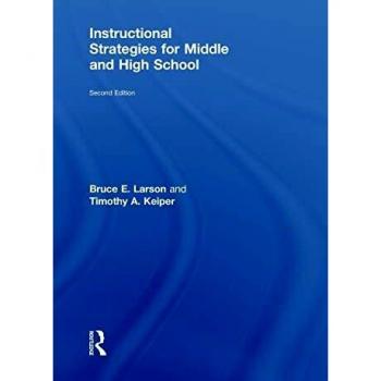 Instructional Strategies for Middle and High School