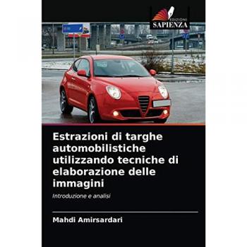 Amirsardari, Mahdi: Estrazioni di targhe automobilistiche utilizzando tecniche di elaborazione delle immagini