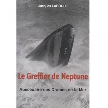 Greffier De Neptune, Abecedaire Des Drames De La Mer