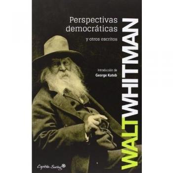 Perspectivas democráticas y otros escritos