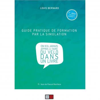 Guide pratique de formation par la simulation