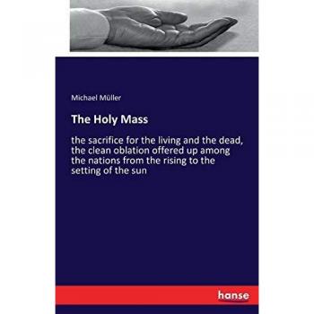 The Holy Mass