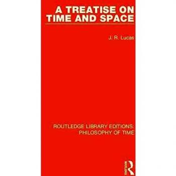 A Treatise on Time and Space: 2