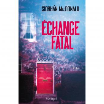 Echange fatal
