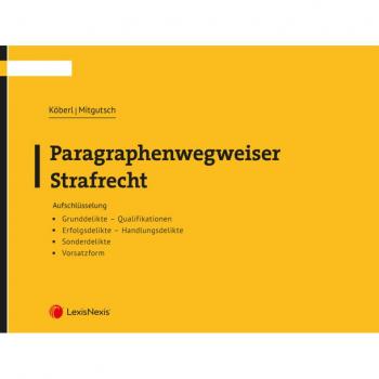 Paragraphenwegweiser Strafrecht (Rechtspraxis)